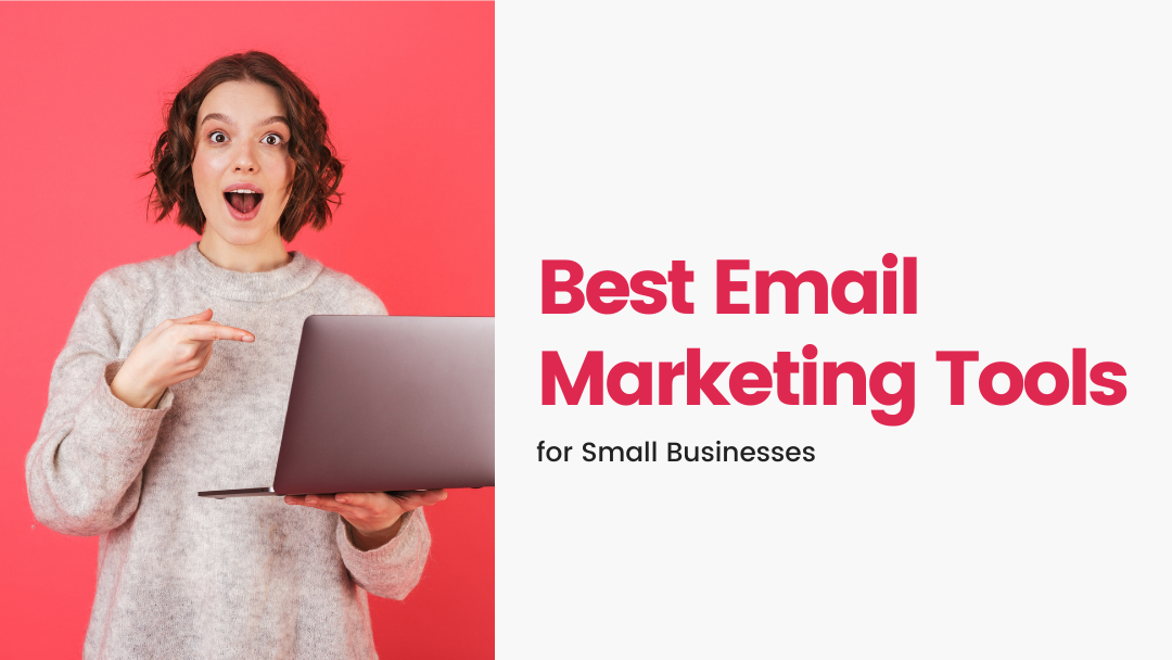 Best Email Marketing Tools for Small Businesses in 2021 | Agency Vista